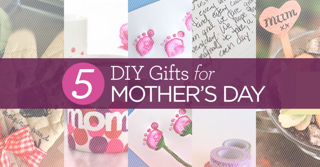 5 DIY Gifts for Mother's Day