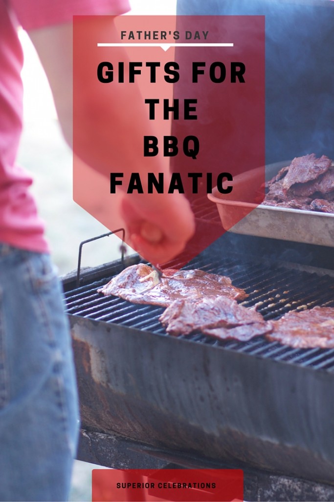 Father's Day gifts for the BBQ Fanatic