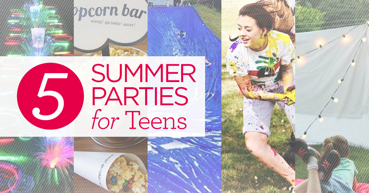 Five Summer Parties for Tweens and Teens - Superior Celebrations Blog