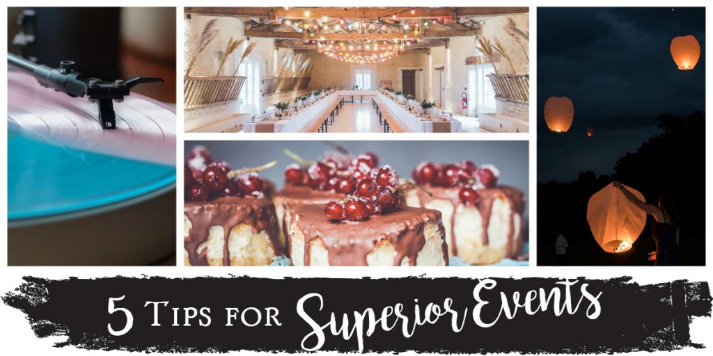 5 Tips for Superior Events