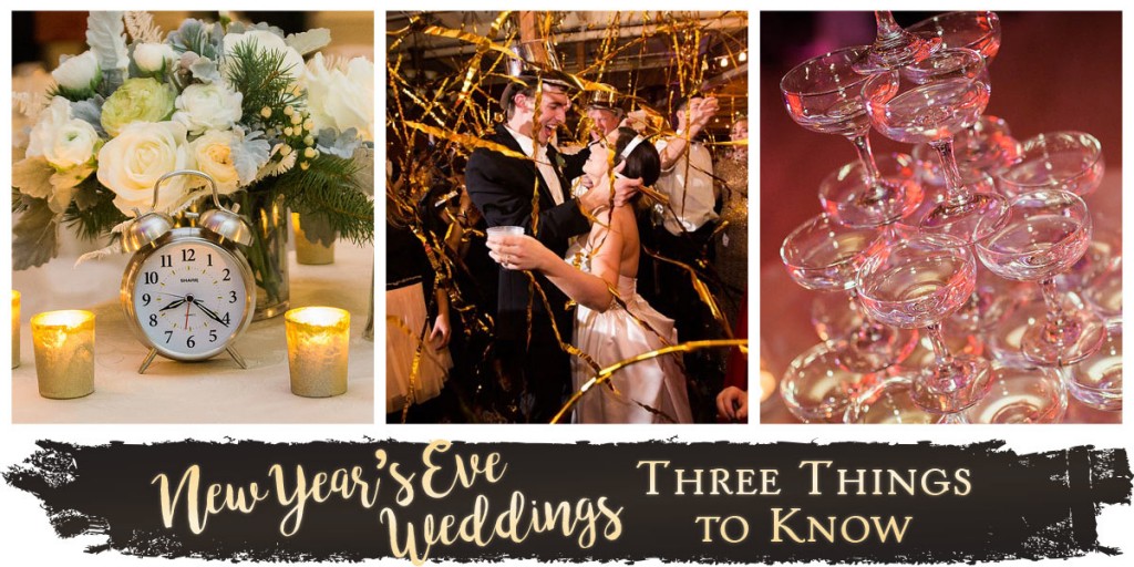 New Year's Eve Weddings: Three Things to Know