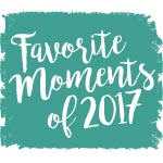 Favorite Moments of 2017