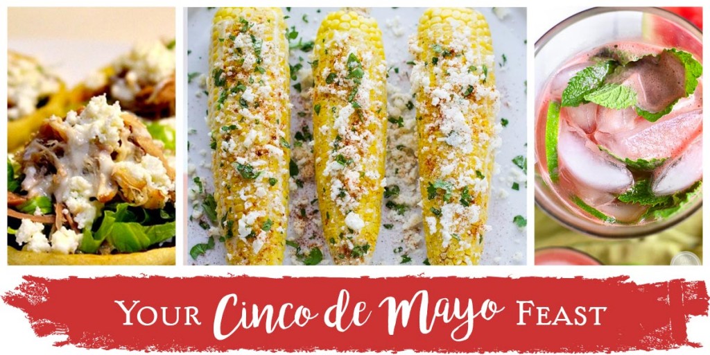 Your Cinco de Mayo Feast