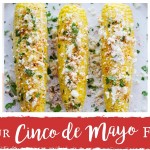 Your Cinco de Mayo Feast